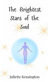 The Brightest Stars of the Soul The Brightest Stars of the Soul
