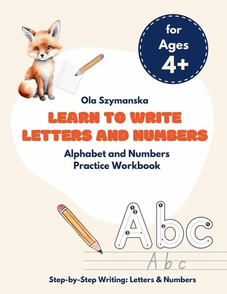 Learn to Write Letters and Numbers Learn to Write Letters and Numbers