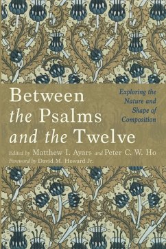Between the Psalms and the Twelve Between the Psalms and the Twelve