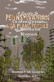 A Guide To Pennsylvanian (Carboniferous) Age Plant Fossils of Southwest Virginia A Guide To Pennsylvanian (Carboniferous) Age Plant Fossils of Southwest Virginia