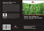 Valeur des millets et valeur ajoutée des millets
