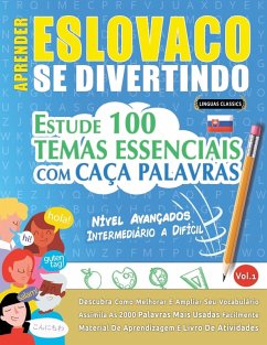 APRENDER ESLOVACO SE DIVERTINDO! - NÍVEL AVANÇADOS - Linguas Classics