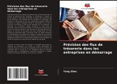 Prévision des flux de trésorerie dans les entreprises en démarrage Prévision des flux de trésorerie dans les entreprises en démarrage