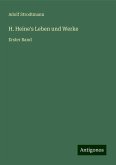 H. Heine's Leben und Werke H. Heine's Leben und Werke