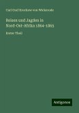 Reisen und Jagden in Nord-Ost-Afrika 1864-1865 Reisen und Jagden in Nord-Ost-Afrika 1864-1865