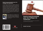 Droit et gouvernement pour les collèges du Cameroun Droit et gouvernement pour les collèges du Cameroun