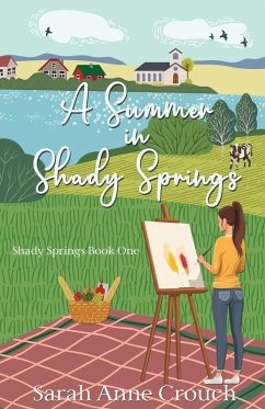A Summer in Shady Springs - Crouch, Sarah Anne