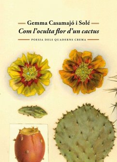 Com l'oculta flor d'un cactus Com l'oculta flor d'un cactus
