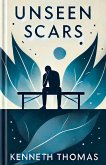 Unseen Scars Unseen Scars