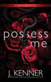 Possess Me Possess Me