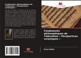Fondements philosophiques de l'éducation ' Perspectives coraniques '