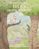 Ella's Brave Journey