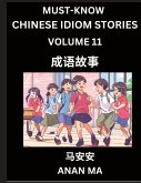 Chinese Idiom Stories (Part 11)- Learn Chinese History and Culture by Reading Must-know Traditional Chinese Stories, Easy Lessons, Vocabulary, Pinyin, English, Simplified Characters, HSK All Levels