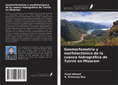 Cover Geomorfometría y morfotectónica de la cuenca hidrográfica de Tuirini en Mizoram