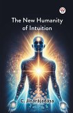 The New Humanity Of Intuition The New Humanity Of Intuition