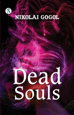 DEAD SOULS - Gogol, Nikolai