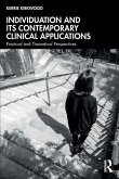 Individuation and its Contemporary Clinical Applications
