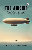 The Airship "Golden Hind" The Airship "Golden Hind"