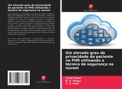 Cover Um elevado grau de privacidade do paciente no PHR utilizando a técnica de segurança na nuvem