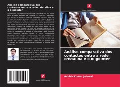 Análise comparativa dos contactos entre a rede cristalina e o oligointer - Jaiswal, Ashish Kumar