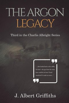 The Argon Legacy - Griffiths, J. Albert The Argon Legacy - Griffiths, J. Albert