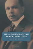 The Autobiography of an Ex-Colored Man The Autobiography of an Ex-Colored Man