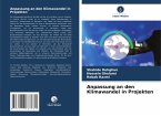 Anpassung an den Klimawandel in Projekten