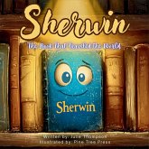 Sherwin The Book That Traveled the World