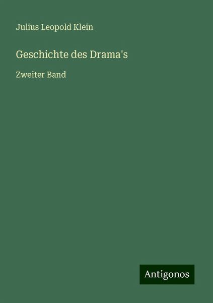 Geschichte des Drama's Geschichte des Drama's