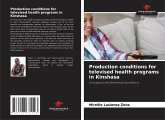 Production conditions for televised health programs in Kinshasa Production conditions for televised health programs in Kinshasa
