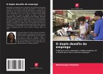 O duplo desafio do emprego O duplo desafio do emprego