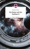 Die Reise auf der Kaliban 8. Life is a Story - story.one Die Reise auf der Kaliban 8. Life is a Story - story.one