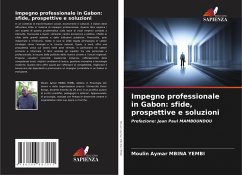 Cover Impegno professionale in Gabon: sfide, prospettive e soluzioni