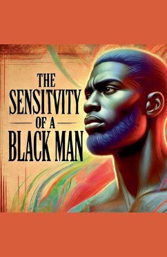 The Sensitivity Of A Black Man - Winston, Delmonta