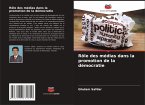Rôle des médias dans la promotion de la démocratie