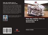 Rôle des médias dans la promotion de la démocratie Rôle des médias dans la promotion de la démocratie