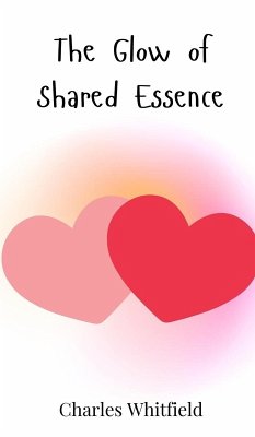 Cover The Glow of Shared Essence