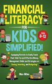 Financial Literacy For Kids, Simplified! Financial Literacy For Kids, Simplified!