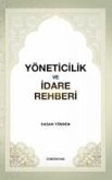 Yöneticilik ve Idare Rehberi Yöneticilik ve Idare Rehberi