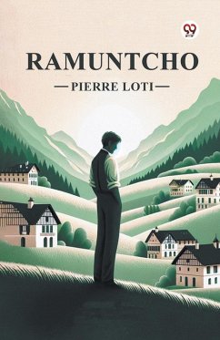 Ramuntcho - Loti, Pierre