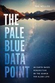 The Pale Blue Data Point The Pale Blue Data Point