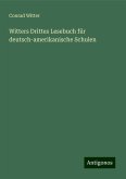 Witters Drittes Lesebuch für deutsch-amerikanische Schulen