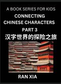 Simplified Chinese Characters for Kids (Part 3)- Simple Easy Level Test Series for Children to Recognize Chinese Characters by Column Matching, Suitable for HSK All Levels, Fast Learn Reading Mandarin Chinese Language, Culture, History with Simplified Cha Simplified Chinese Characters for Kids (Part 3)- Simple Easy Level Test Series for Children to Recognize Chinese Characters by Column Matching, Suitable for HSK All Levels, Fast Learn Reading Mandarin Chinese Language, Culture, History with Simplified Cha