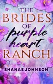 The Brides of Purple Heart Ranch Illustrated Hard Cover The Brides of Purple Heart Ranch Illustrated Hard Cover