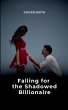 Falling for the Shadowed Billionaire - Bild 1