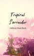 Tropical Surrender - Bild 1