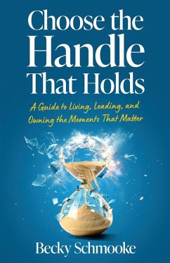 Choose the Handle That Holds - Schmooke, Becky