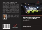 Wykorzystanie stadionów przez angielski futbol zawodowy