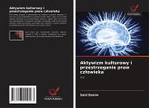 Aktywizm kulturowy i przestrzeganie praw cz¿owieka Aktywizm kulturowy i przestrzeganie praw cz¿owieka