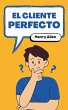 El Cliente Perfecto - Bild 1